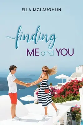 Megtalálni engem és téged - Finding Me and You