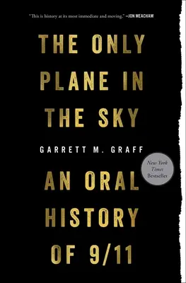 Az egyetlen repülőgép az égen: A 9/11 szóbeli története - Only Plane in the Sky: An Oral History of 9/11