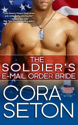 The Soldier's E-Mail Order Bride