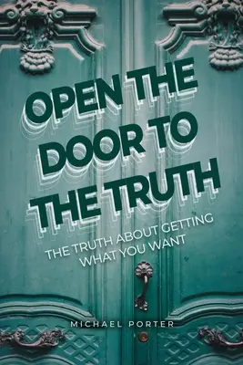 Nyisd ki az ajtót az igazsághoz - Open the Door to the Truth