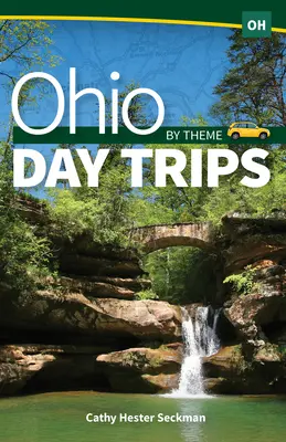 Ohioi kirándulások témák szerint - Ohio Day Trips by Theme