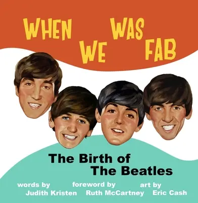 When We Was Fab: A Beatles születése - When We Was Fab: The Birth of the Beatles