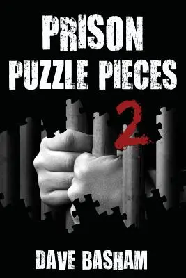 Börtön puzzle darabok 2: Egy büntetés-végrehajtási tiszt valóságai, tapasztalatai és meglátásai, aki a történelmi Stillwater börtönben tölti az idejét - Prison Puzzle Pieces 2: The realities, experiences and insights of a corrections officer doing his time in Historic Stillwater Prison