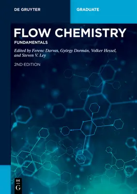 Áramláskémia - alapismeretek - Flow Chemistry - Fundamentals