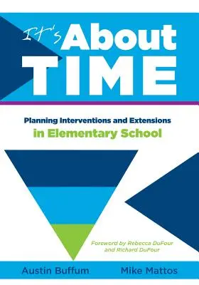 Itt az idő [általános iskola]: Intervenciók és feszültségek tervezése az általános iskolában - It's about Time [Elementary]: Planning Interventions and Exrensions in Elementary School