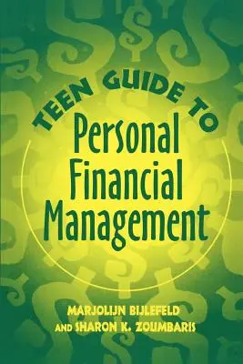 Tini útmutató a személyes pénzügyi menedzsmenthez - Teen Guide to Personal Financial Management