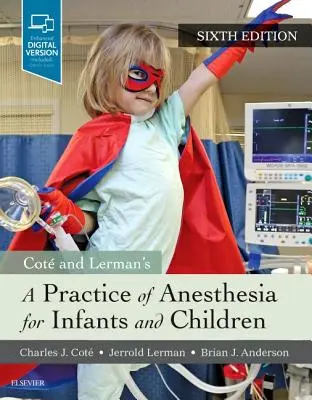 A csecsemők és gyermekek altatásának gyakorlata - A Practice of Anesthesia for Infants and Children