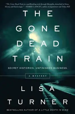 Az elhalálozott vonat: A Mystery - The Gone Dead Train: A Mystery