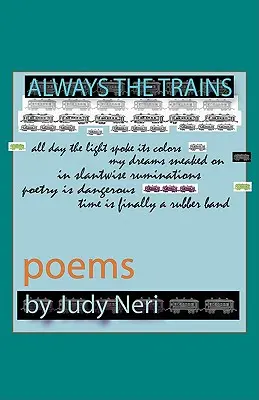 Mindig a vonatok: Poems - Always the Trains: Poems