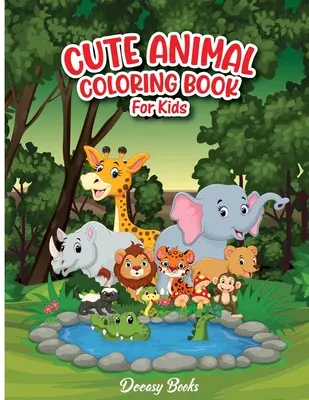 Cute Animal Coloring Book for Kids - Cute Animal Coloring Book For Kids