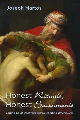 Őszinte rituálék, őszinte szentségek - Honest Rituals, Honest Sacraments