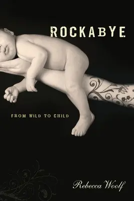 Rockabye: A vadtól a gyermekig - Rockabye: From Wild to Child