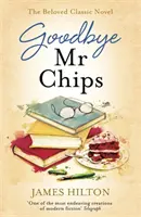 Goodbye Mr Chips - A szívmelengető klasszikus, amely három filmadaptációt is ihletett - Goodbye Mr Chips - The heart-warming classic that inspired three film adaptations