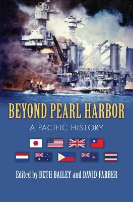 Pearl Harboron túl: A Pacific History - Beyond Pearl Harbor: A Pacific History