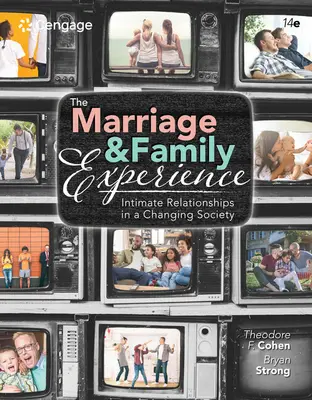 A házasság és a család élménye: Intim kapcsolatok a változó társadalomban - The Marriage and Family Experience: Intimate Relationships in a Changing Society