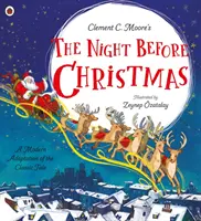 Clement C. Moore: A karácsony előtti éjszaka - A klasszikus mese modern feldolgozása - Clement C. Moore's The Night Before Christmas - A Modern Adaptation of the Classic Tale