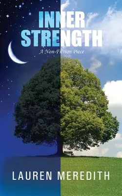 Belső erő: Egy nem fikciós mű - Inner Strength: A Non-Fiction Piece