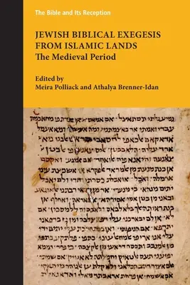 Zsidó bibliai exegézis az iszlám földekről: The Medieval Period - Jewish Biblical Exegesis from Islamic Lands: The Medieval Period