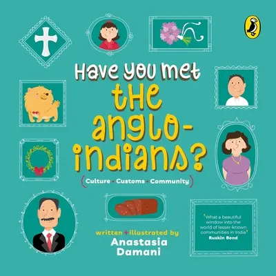 Találkoztál már az angol-indiaiakkal? (Találkoztál már a sorozatban) - Have You Met the Anglo-Indians? (Have You Met Series)