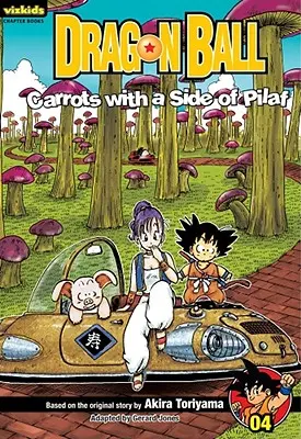 Dragon Ball: Chapter Book, Vol. 4, 4: Carrots with a Side of Pilaf (Sárgarépa és piláf) - Dragon Ball: Chapter Book, Vol. 4, 4: Carrots with a Side of Pilaf