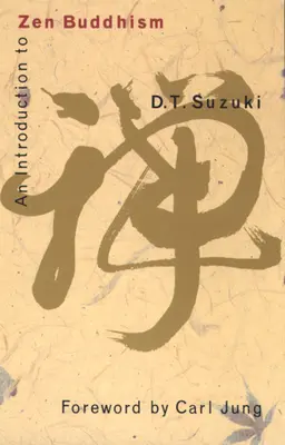 Bevezetés a zen buddhizmusba - An Introduction to Zen Buddhism