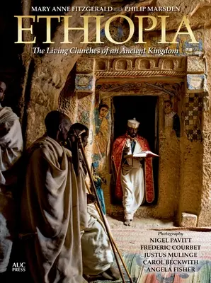 Etiópia: Egy ősi királyság élő egyházai - Ethiopia: The Living Churches of an Ancient Kingdom