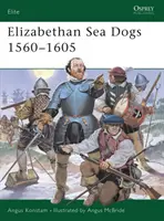 Erzsébet-kori tengeri kutyák 1560-1605 - Elizabethan Sea Dogs 1560-1605