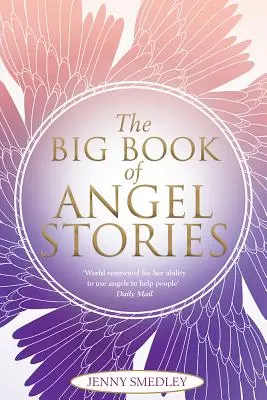 Angyali történetek nagy könyve - Big Book of Angel Stories