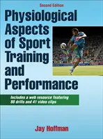 A sportedzés és a sportteljesítmény élettani szempontjai - Physiological Aspects of Sport Training and Performance