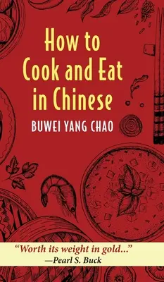 Hogyan főzzünk és együnk kínaiul - How to Cook and Eat in Chinese