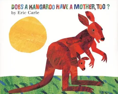 Van-e a kengurunak is anyja? - Does a Kangaroo Have a Mother, Too?