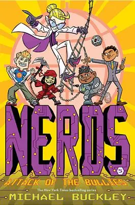 Attack of the Bullies (Nerds ötödik könyv) - Attack of the Bullies (Nerds Book Five)