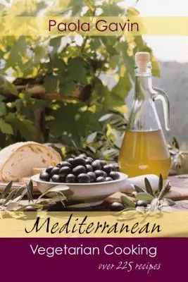 Mediterrán vegetáriánus konyha - Mediterranean Vegetarian Cooking