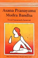 Ászana, pránájáma, mudra és bandha - Asana, Pranayama, Mudra and Bandha