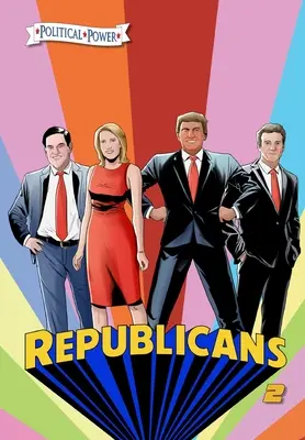 Politikai erő: Republikánusok 2: Rand Paul, Donald Trump, Marco Rubio és Laura Ingraham - Political Power: Republicans 2: Rand Paul, Donald Trump, Marco Rubio and Laura Ingraham