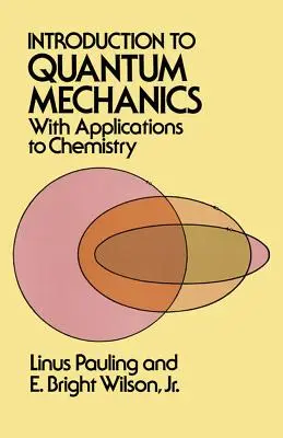 Bevezetés a kvantummechanikába a kémia alkalmazásával - Introduction to Quantum Mechanics with Applications to Chemistry