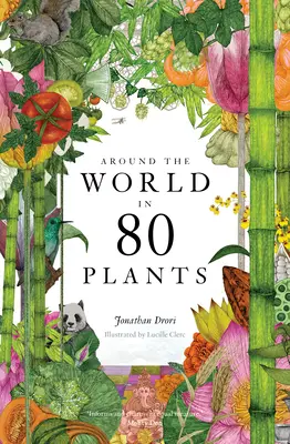 A világ körül 80 növényben - Around the World in 80 Plants