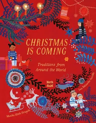 Jön a karácsony: Hagyományok a világ minden tájáról - Christmas Is Coming: Traditions from Around the World