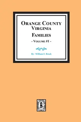 Orange megye, Virginia CSALÁDOK, 2. kötet - Orange County, Virginia FAMILIES, Volume #2