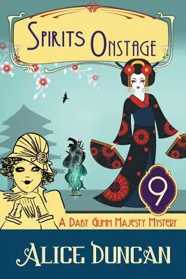 Spirits Onstage (A Daisy Gumm Majesty Mystery, 9. könyv): Historical Cozy Mystery - Spirits Onstage (A Daisy Gumm Majesty Mystery, Book 9): Historical Cozy Mystery