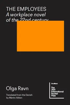 Alkalmazottak - A 22. század munkahelyi regénye - Employees - A workplace novel of the 22nd century