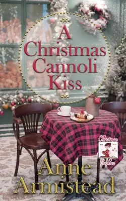 Egy karácsonyi Cannoli-puszi - A Christmas Cannoli Kiss