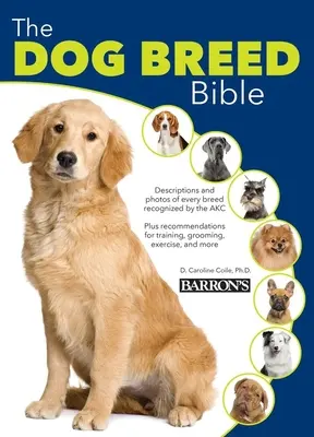 A kutyafajták bibliája - The Dog Breed Bible