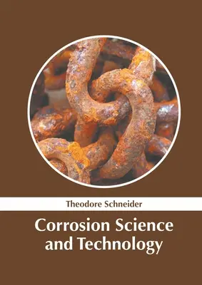 Korróziós tudomány és technológia - Corrosion Science and Technology