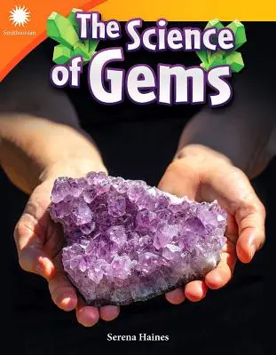 A drágakövek tudománya - The Science of Gems