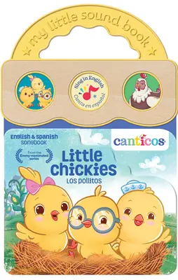 Canticos Little Chickies Los Pollitos (Kétnyelvű) - Canticos Little Chickies Los Pollitos (Bilingual)