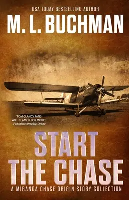Začněte honit: sbírka příběhů o původu Mirandy Chaseové - Start the Chase: a Miranda Chase Origin Story Collection