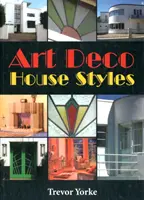 Art Deco házstílusok - Art Deco House Styles