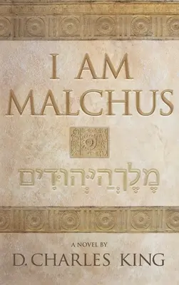 Malchus vagyok - I am Malchus