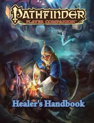 Pathfinder Player Companion: Healer's Handbook (Gyógyító kézikönyve) - Pathfinder Player Companion: Healer's Handbook